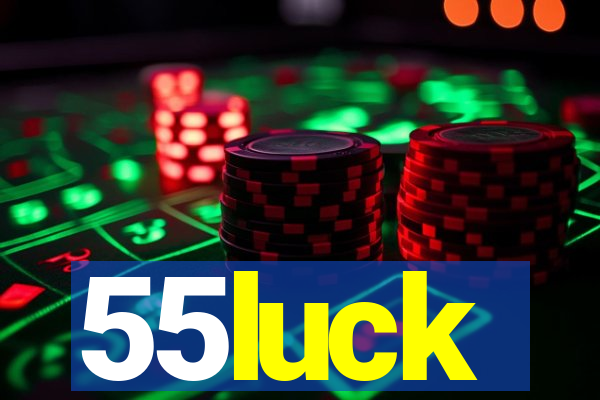 55luck