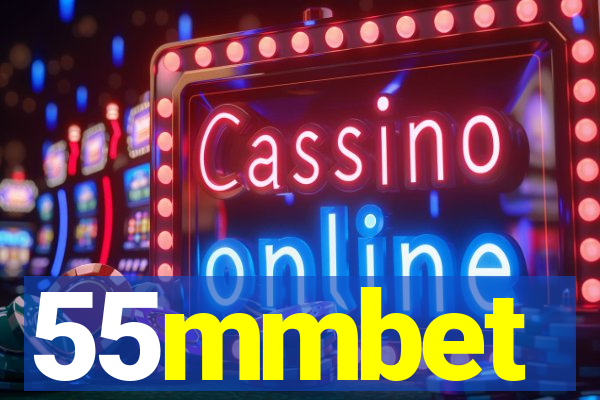 55mmbet
