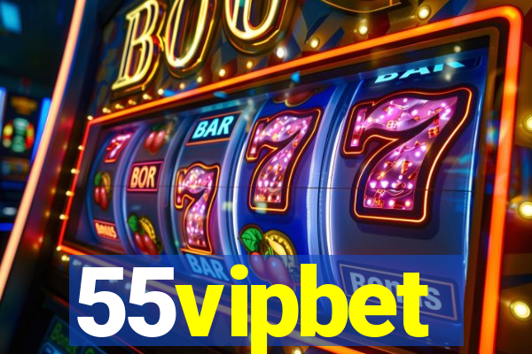 55vipbet