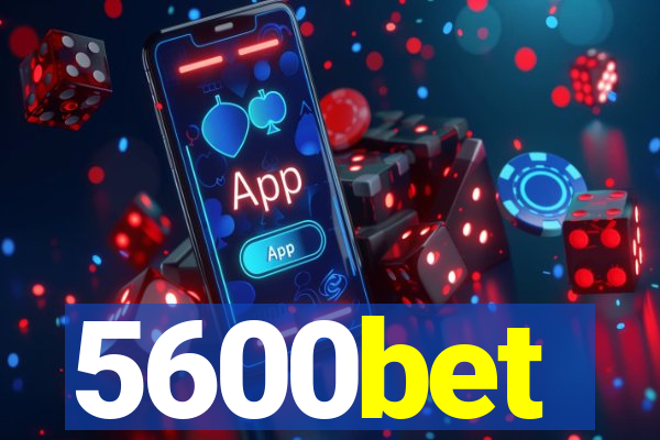 5600bet