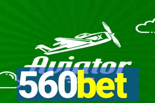 560bet