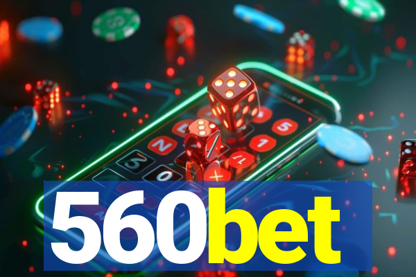 560bet