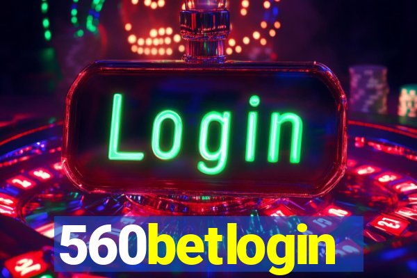 560betlogin