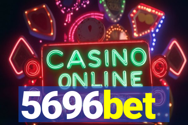 5696bet