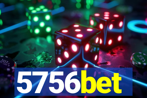 5756bet