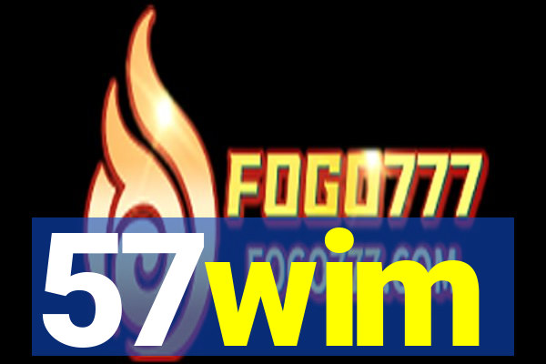 57wim