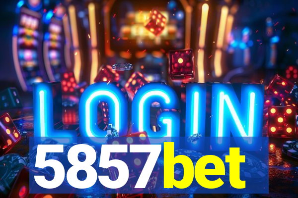 5857bet