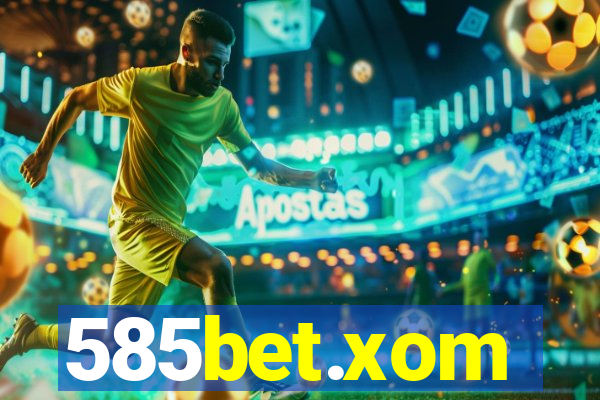 585bet.xom