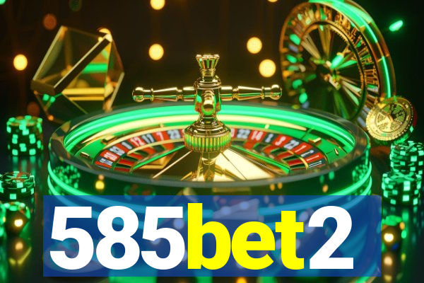 585bet2