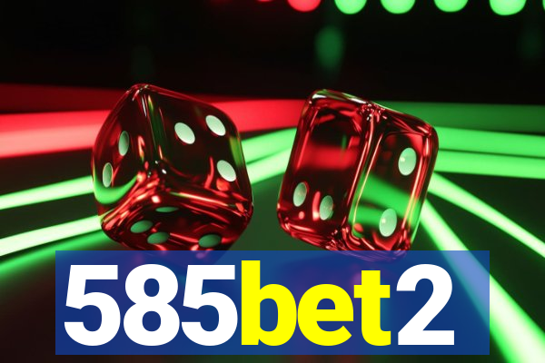 585bet2