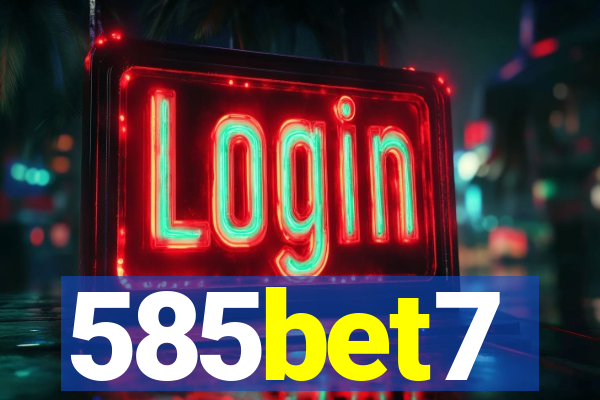 585bet7