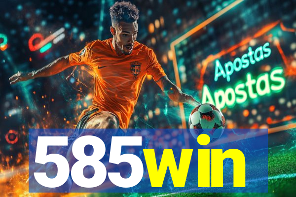 585win