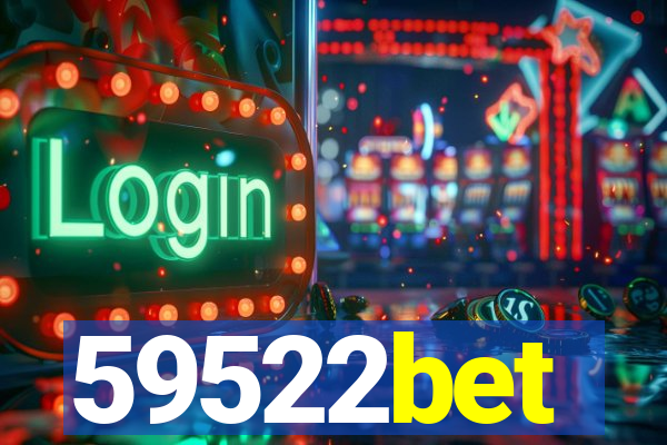 59522bet