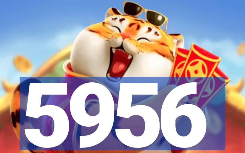 5956