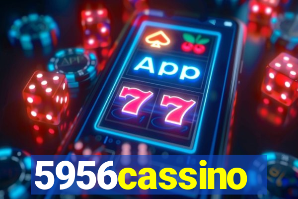 5956cassino