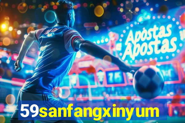 59sanfangxinyuming.com