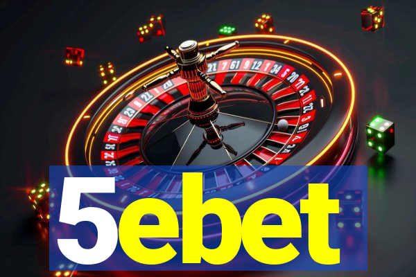 5ebet
