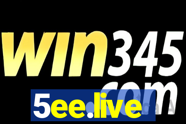 5ee.live