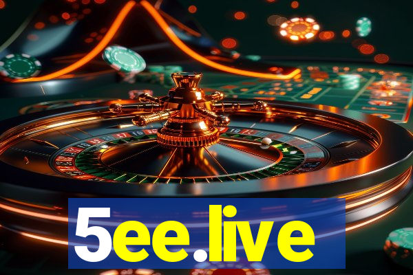5ee.live