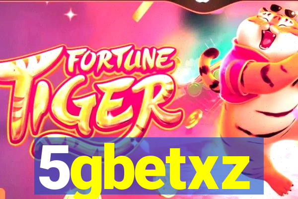 5gbetxz