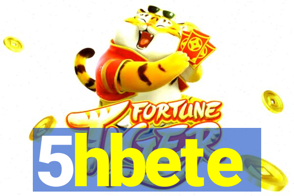 5hbete