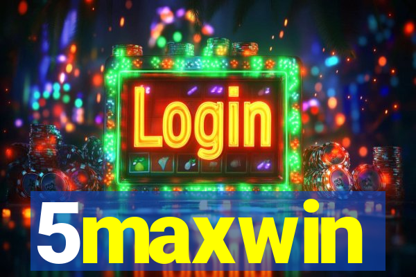 5maxwin