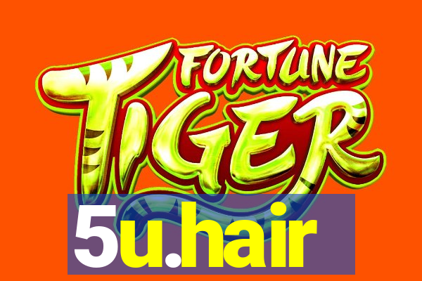 5u.hair