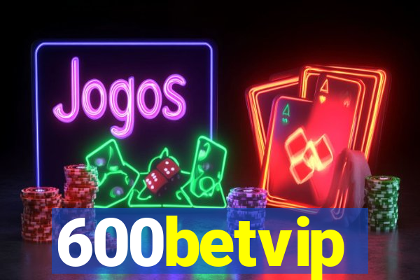 600betvip