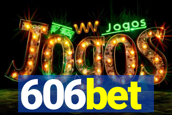606bet