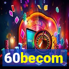 60becom