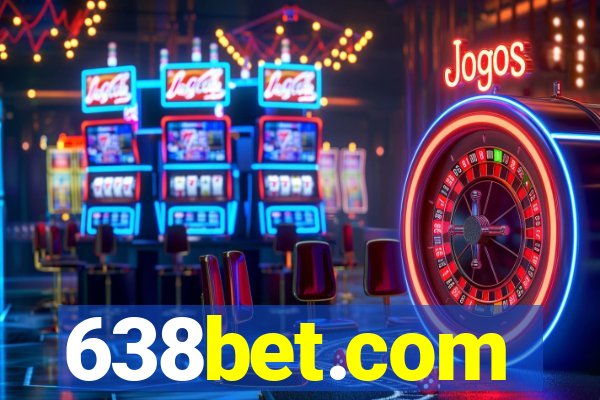 638bet.com