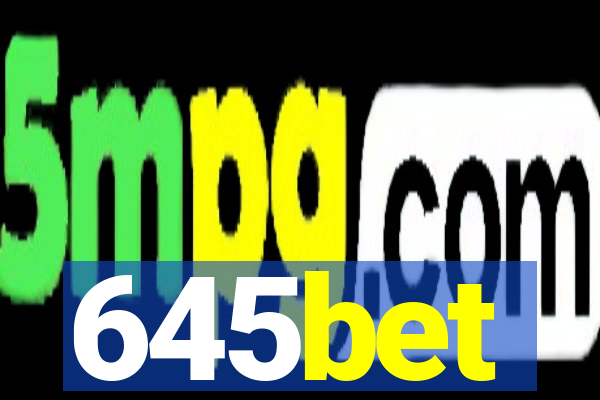 645bet