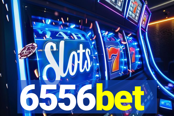 6556bet