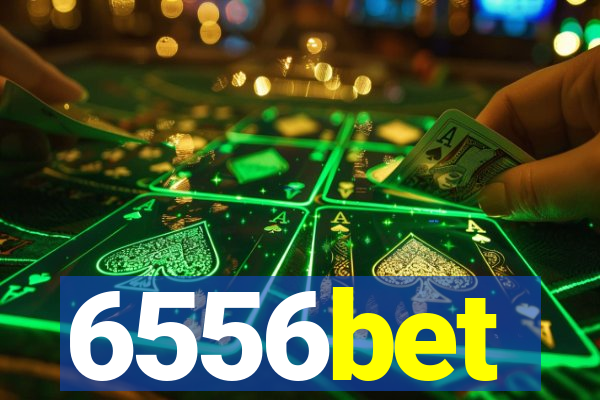 6556bet