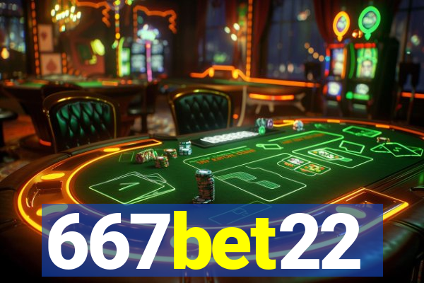 667bet22
