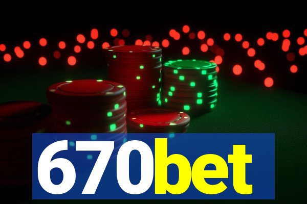 670bet