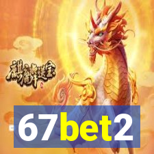 67bet2