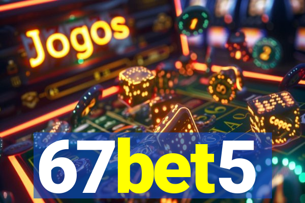 67bet5