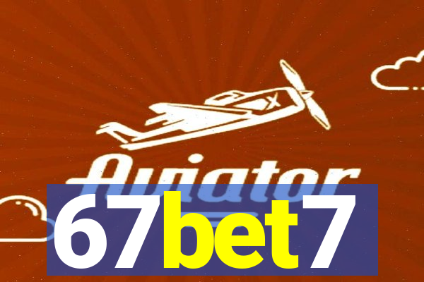 67bet7
