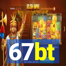 67bt