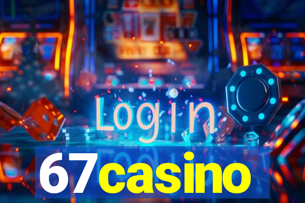 67casino