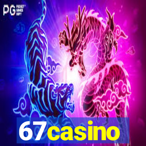67casino
