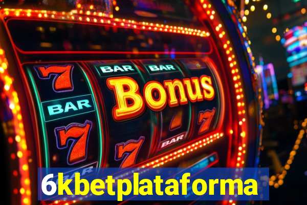 6kbetplataforma