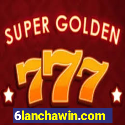 6lanchawin.com