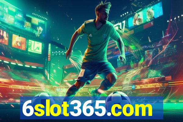 6slot365.com