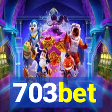 703bet