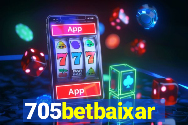 705betbaixar