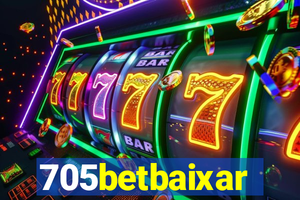 705betbaixar
