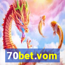 70bet.vom