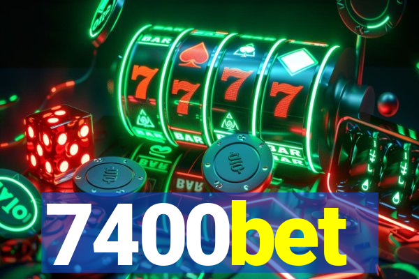 7400bet